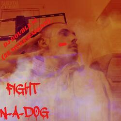 U W!11 N3V3RR G3T R!D 0F.. THIS F!GHT-N-A-D0G