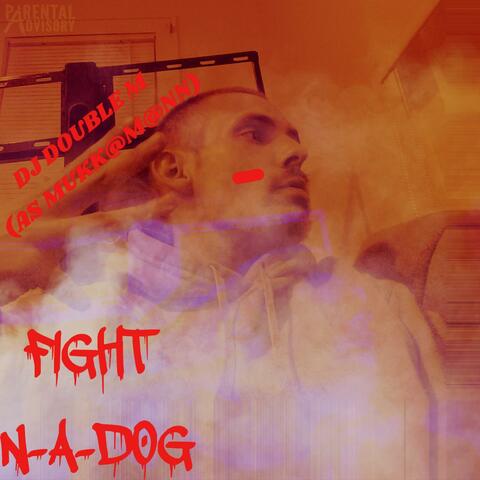 U W!11 N3V3RR G3T R!D 0F.. THIS F!GHT-N-A-D0G