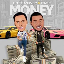 Money (feat. Pat-E)