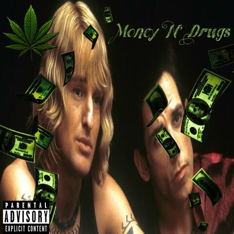 Money n Drugs