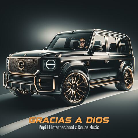 Gracias a Dios (feat. Rouse Music)