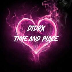 Time And Place