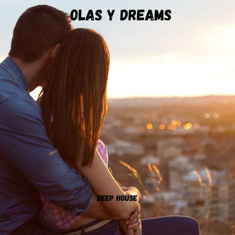 Olas y Dreams