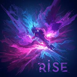 Rise