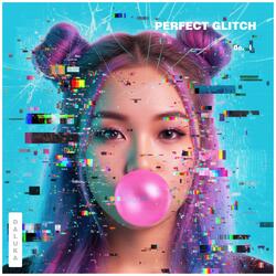 Perfect Glitch