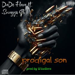 Prodigal Son (feat. Swaggu Gh)