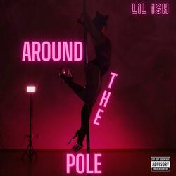 Around the pole