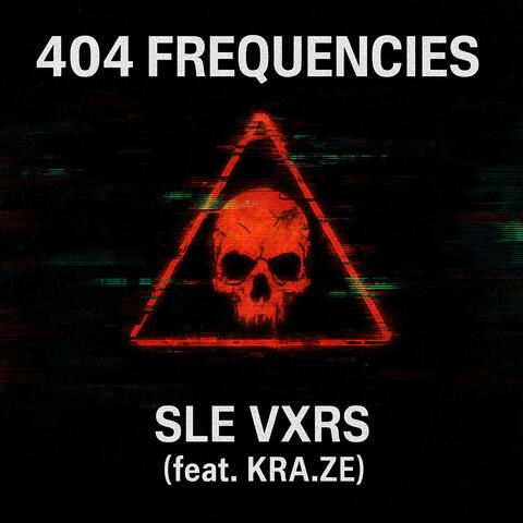 404 FREQUENCIES (feat. KRA.ZE)