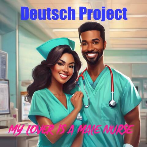 My Lover is a Male Nurse