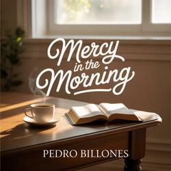 Mercy in the Morning
