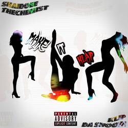 Make It Klap (feat. Klip Da Shooter)