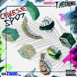 Chinese Spot (feat. CEO Ziaire)