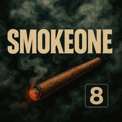Smoke One