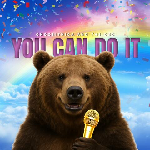 You Can Do it Crisis Universal Cypherr Choc Bludola Sina Narciss