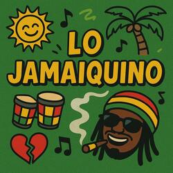 Lo' Jamaiquino'
