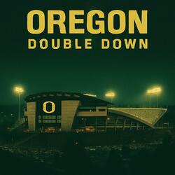 Oregon Double Down