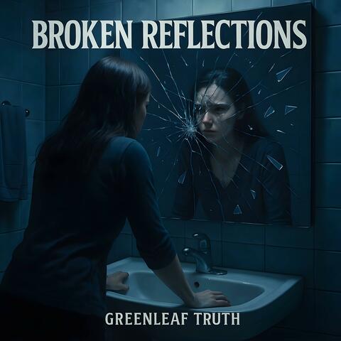 Broken Reflections