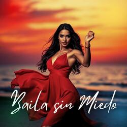 Baila sin Miedo
