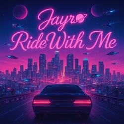 Ride With Me
