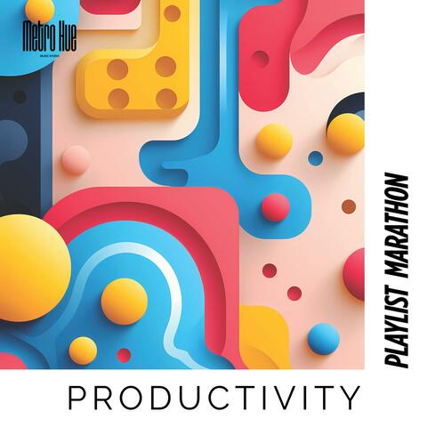 Productivity Playlist Marathon