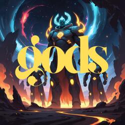 GODS (Girl Anthem)