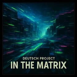 In the Matrix