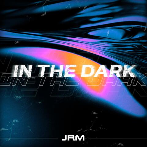 In The Dark