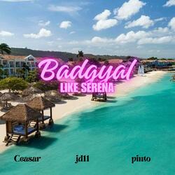Badgyal like serena (feat. Jd11 & Pinto)