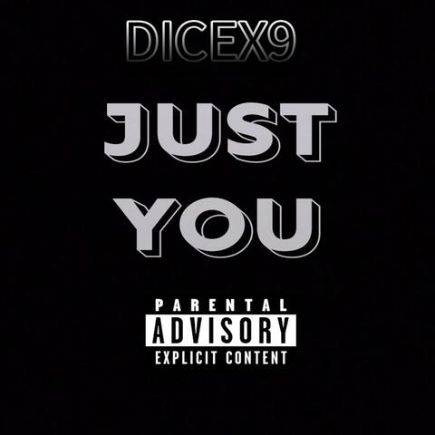 JUST YOU