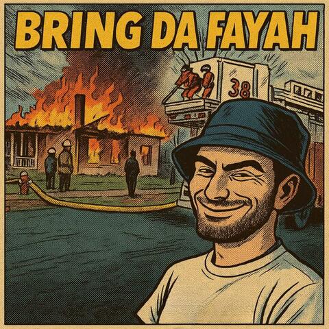 Bring da Fayah