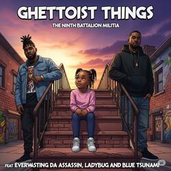Ghettoist Things