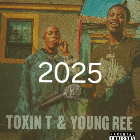 2025 (feat. Toxin T) [Radio Edit]