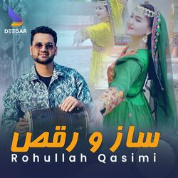 Saz O Raqs (Rohullah Qasimi) ساز و رقص