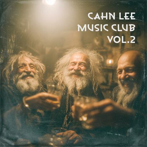 Cahn Lee Music Club, Vol. 2