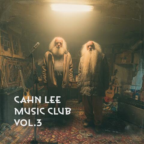 Cahn Lee Music Club, Vol. 3