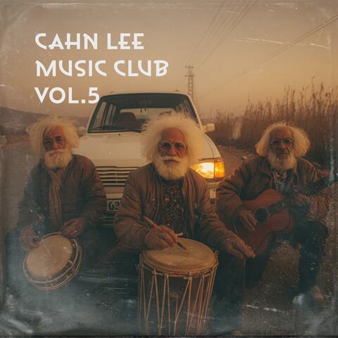Cahn Lee Music Club, Vol. 5