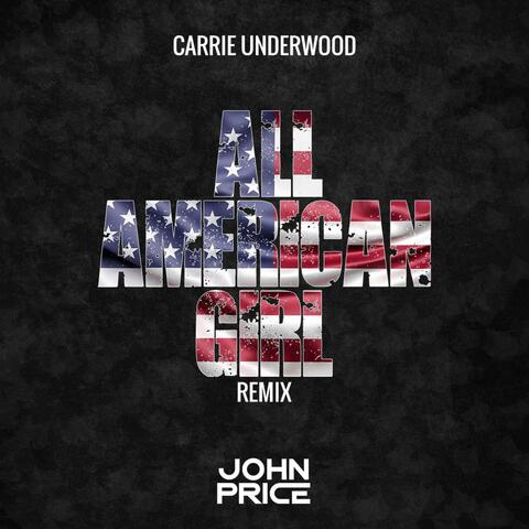 All American Girl (John Price Remix)