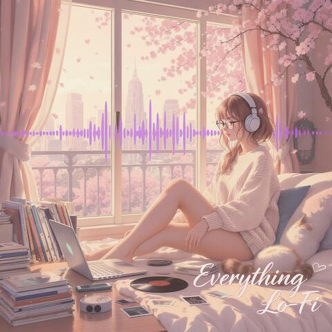 Everything LoFi