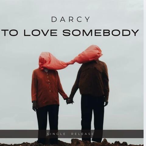 To Love Somebody