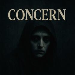 Concern (feat. D-Lux)