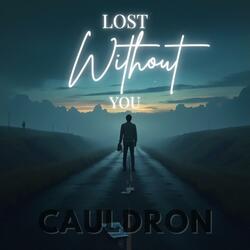 Lost Without You