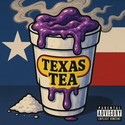 TEXAS TEA (feat. DJ 6960)
