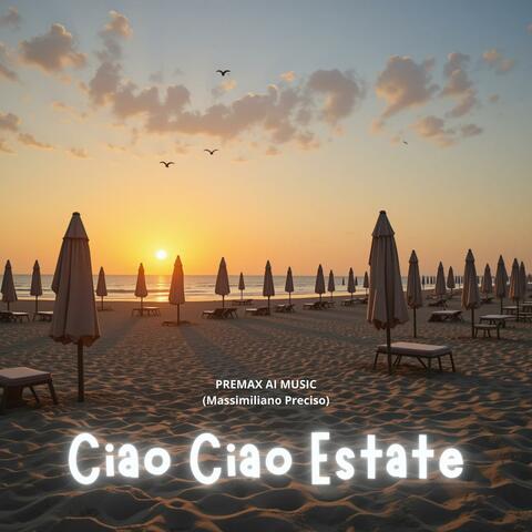 Ciao Ciao Estate