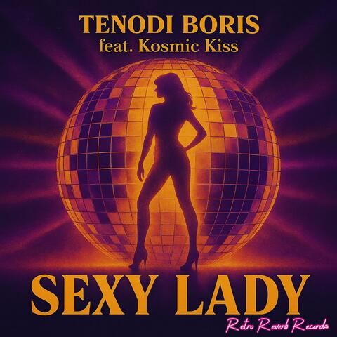 Sexy Lady (feat. Kosmic Kiss)