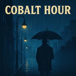 Cobalt Hour