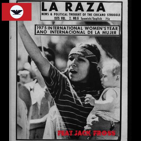La Raza (feat. Jack Fross)