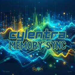 Cylentra_Memory Sync