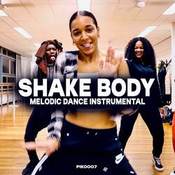 Shake Body (Dance Melody)