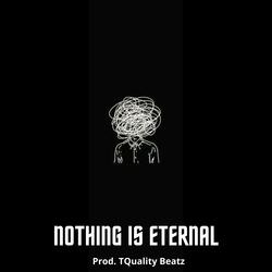 Nothing is eternal (Sad Piano Trap Beat)