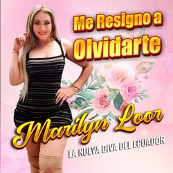 Me Resigno a Olvidarte
